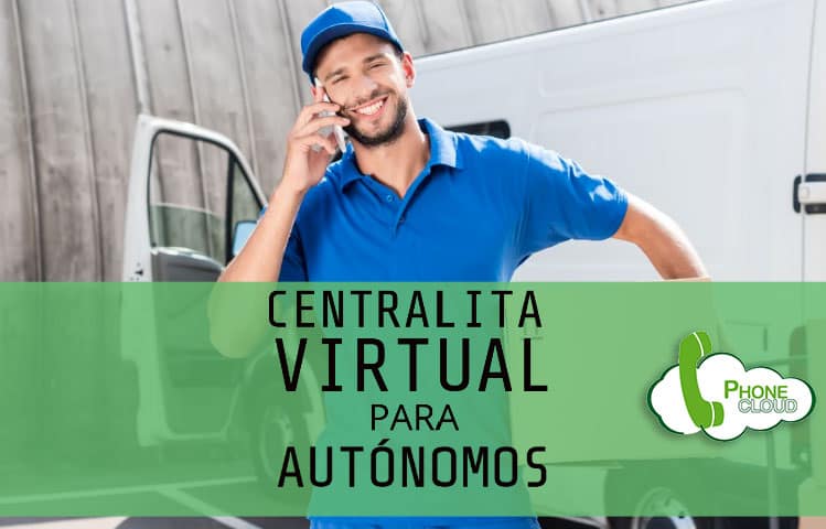 Centralita virtual autononos y pymes madrid